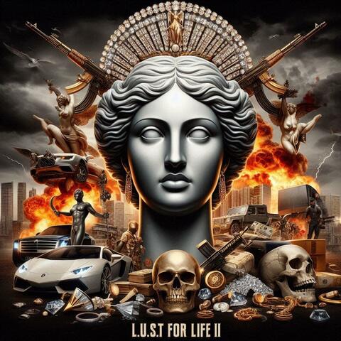 L.U.S.T For Life II