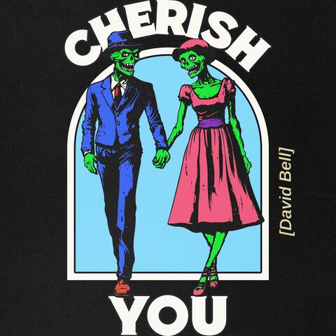 Cherish You