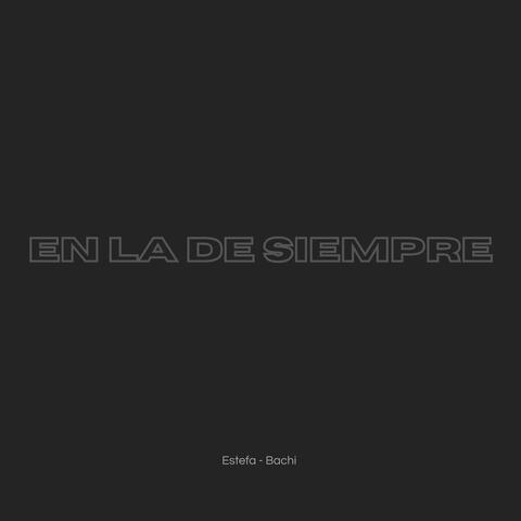 En la de Siempre (feat. Bachi)