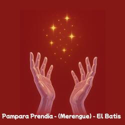 Pampara Prendía - (Merengue)