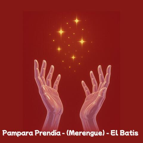 Pampara Prendía - (Merengue)
