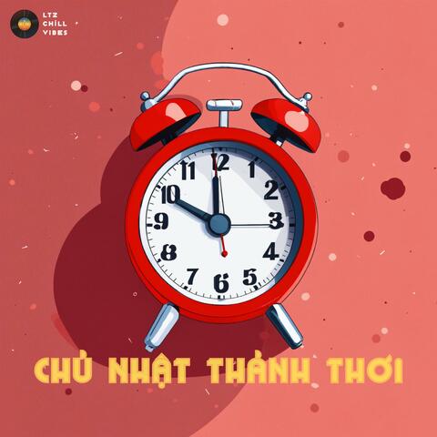 Chủ Nhật Thảnh Thơi