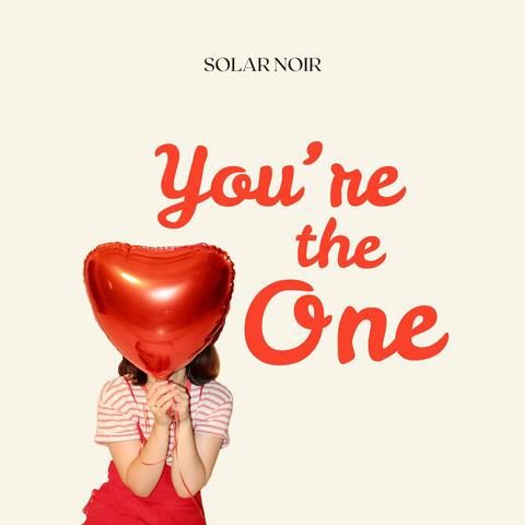 You're the One