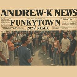 FunkyTown2K25 Banger