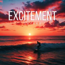 Excitement