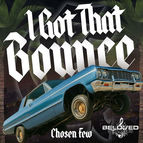 I Got That Bounce