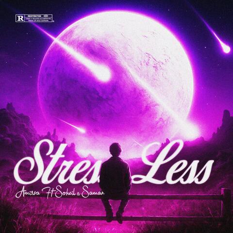 Stress Less (feat. Saman & Soheil)