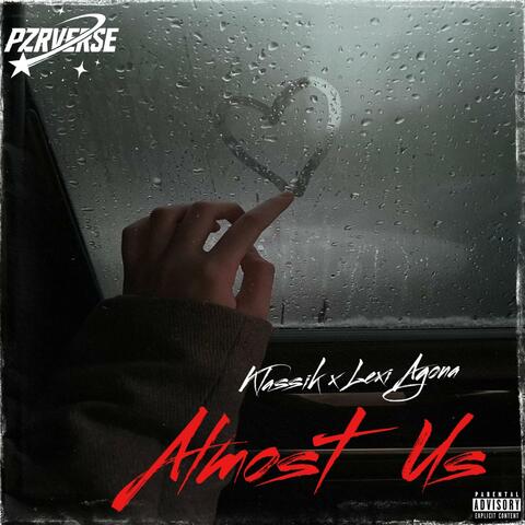 Almost Us (feat. Lexi Agona)