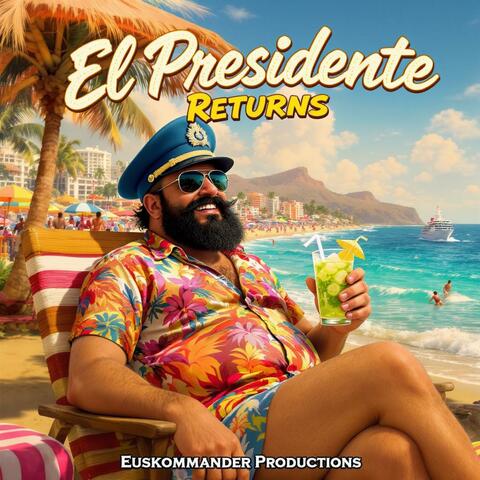 El Presidente returns
