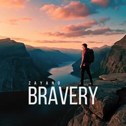 Bravery
