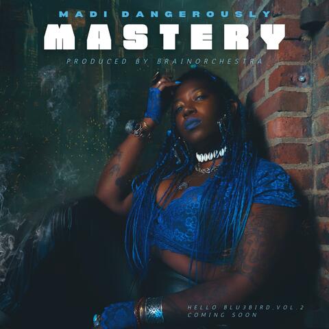 Mastery (feat. Brainorchestra)