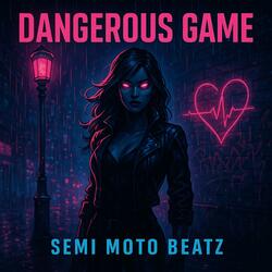 Dangerous Game (Radio Edit)