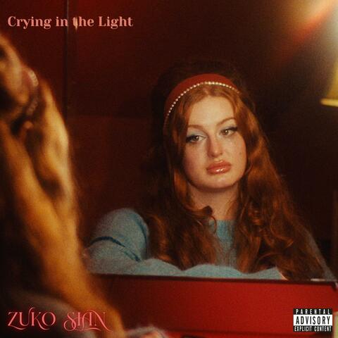 Crying in the Light
