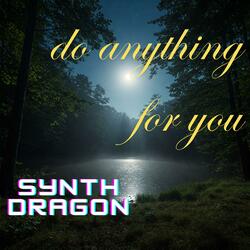 Do anything for you chapter 2