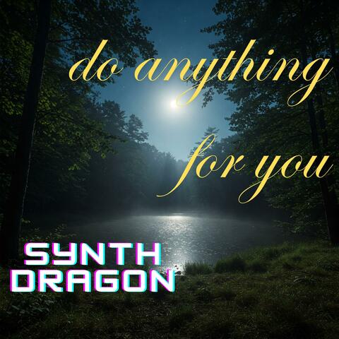 Do anything for you chapter 2