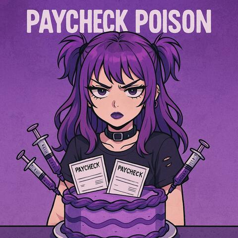Paycheck Poison