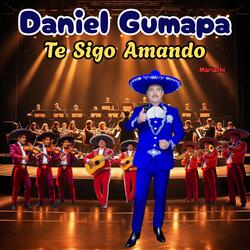 Te Sigo Amando (Versión Mariachi)