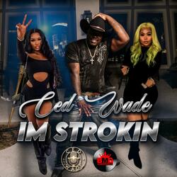 I'm Strokin'