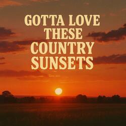 Gotta Love These Country Sunsets
