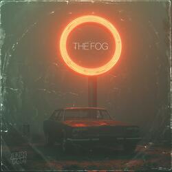 The Fog (feat. Kenaz)