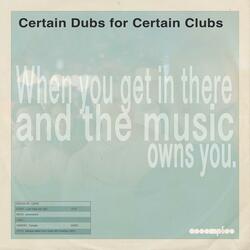 Certain Dubs for Certain Clubs