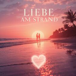 Liebe am Strand (feat. Felix Morgen)