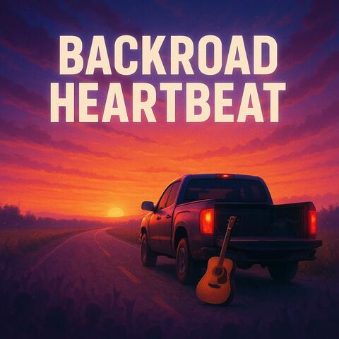 Backroad Heartbeat