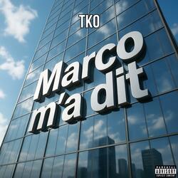 Marco m'a dit