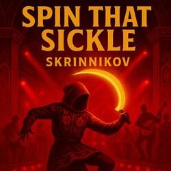 Spin That Sickle