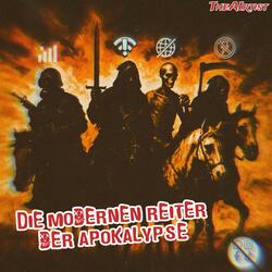 Die modernen Reiter der Apokalypse