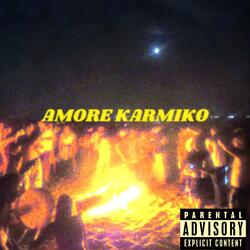 AMORE KARMIKO (feat. _4lm_0nd & Pertuttiifratellielesorelle)
