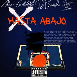 Hasta abajo (feat. Dj Browzitho)