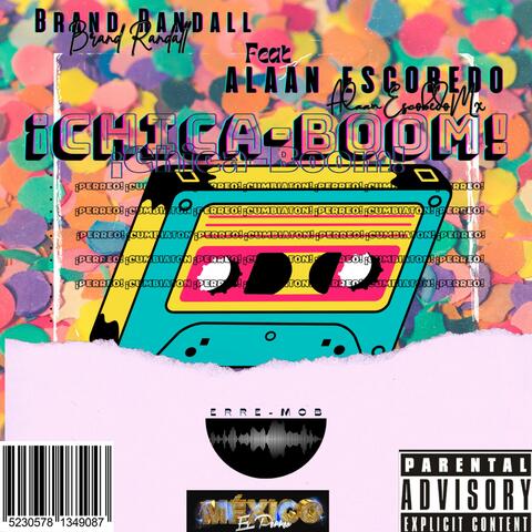 Chica-Boom! (Cumbiaton) (feat. Brand Randall)