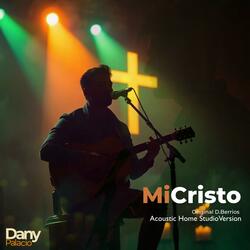 Mi Cristo (Acoustic Home Studio Version - Original D.Berrios)