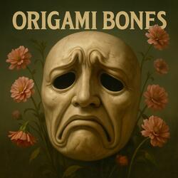 ORIGAMI BONES (SINGLE VERSION)