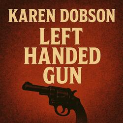 Left Handed Gun (Radio Edit)