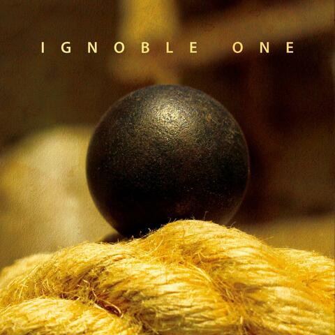 Ignoble One