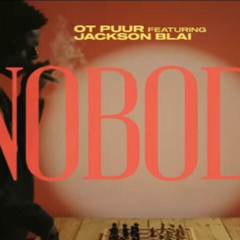 NOBODY (feat. jackson blai)