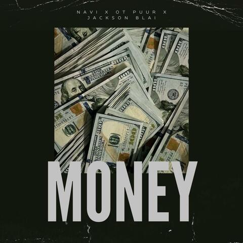 Monie (feat. NAVI & Jackson Blai)