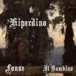 HIPERDINO (feat. Il Bambino)