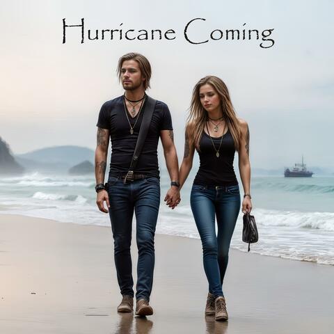 Hurricane Coming