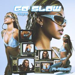 GO SLOW (feat. AiZack)