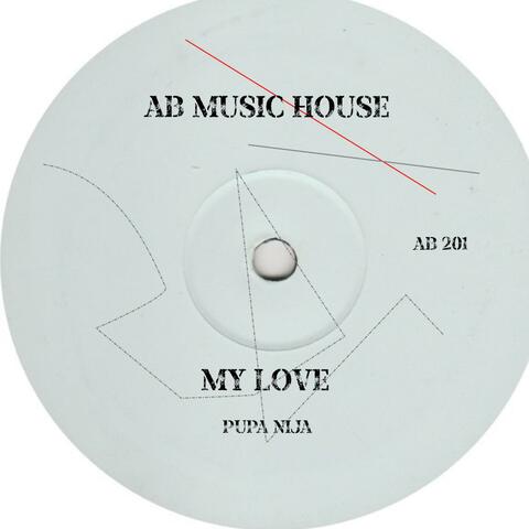 My Love (feat. Pupa Nija)