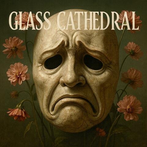 GLASS CATHEDRAL (SINGLE VERSION)
