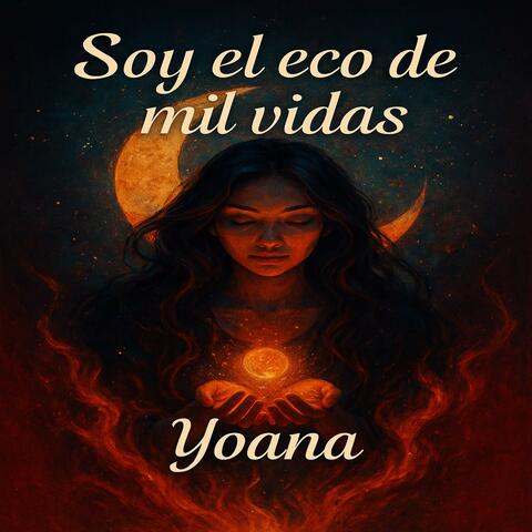 Soy el eco de mil vidas