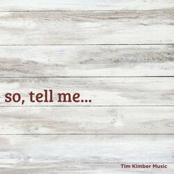 So Tell Me