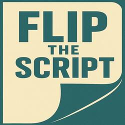 Flip The Script