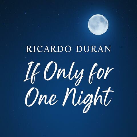 If Only For One Night (Official Version )