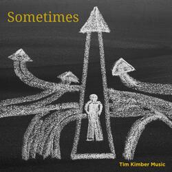 Sometimes