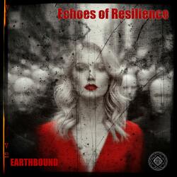 Echoes of Resilience